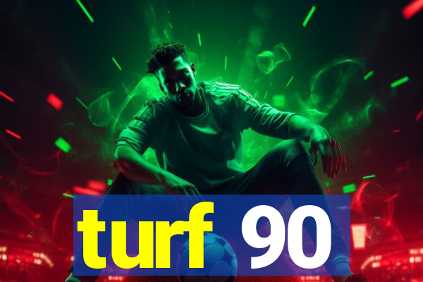 turf 90